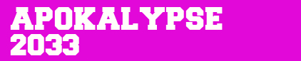 Apokalypse 2033